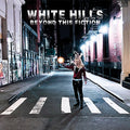 White Hills - Beyond This Fiction Vinyl LP