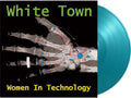White Town - Women In Technology Vinyl