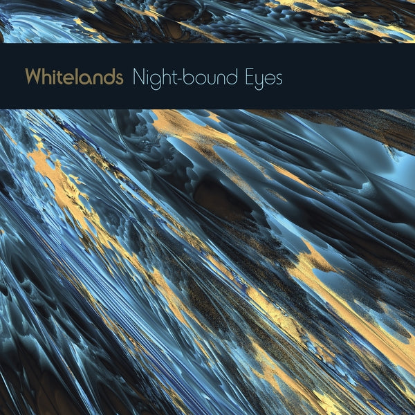 Whitelands - Night-Bound Eyes Are Blind To The Day Vinyl LP