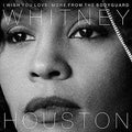 Whitney Houston - I Wish You Love: More from the Bodyguard (2 Lp's) Vinyl