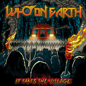 Who On Earth - It Takes The Village (Indie Exclusive) Vinyl