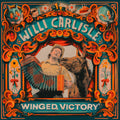 Willi Carlisle - Winged Victory CD