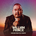 William Prince - Further From The Country [LP] Vinyl