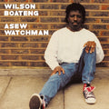 WILSON BOATENG - Asew Watchman Vinyl 12"