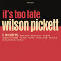 Wilson Pickett - It's Too Late (Indie Exclusive, Colored Vinyl, Cream, Anniversary Edition) Vinyl