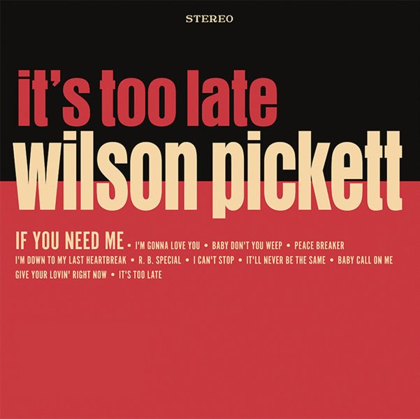 Wilson Pickett - It's Too Late (Indie Exclusive, Colored Vinyl, Cream, Anniversary Edition) Vinyl
