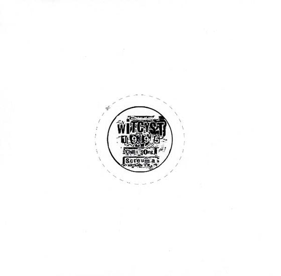WITCYST - Screuma/Chilli Song Vinyl LP