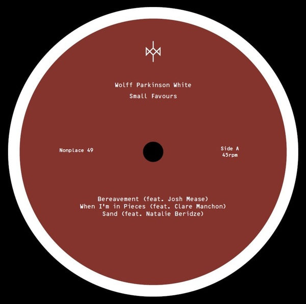 WOLFF PARKINSON WHITE - Small Favours EP Vinyl 12"