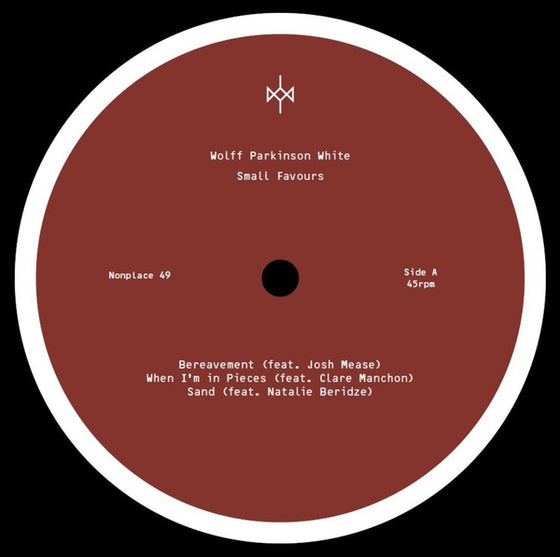 WOLFF PARKINSON WHITE - Small Favours EP Vinyl 12"