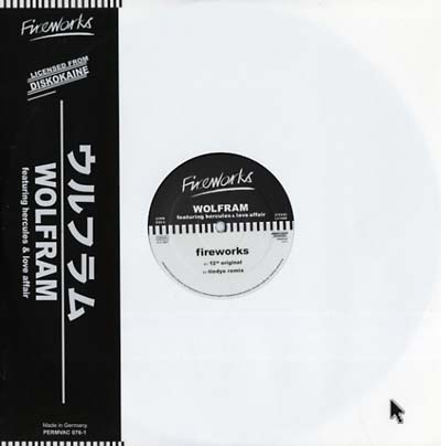 WOLFRAM (FEAT. HERCULES & LOVE AFFAIR) - Fireworks Vinyl 12"