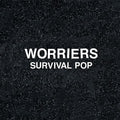 Worriers - Survival Pop (Extended Version) CD CD Wallet (six panel)