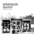 WRANGLER - Sparked: Modular Remix Project Vinyl 2LP