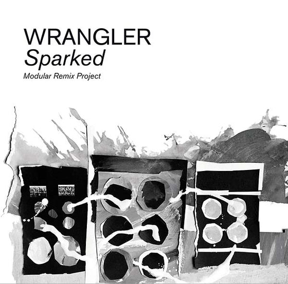 WRANGLER - Sparked: Modular Remix Project Vinyl 2LP
