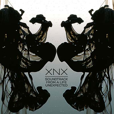 XNX - Soundtrack from a Life Unexpected CD CD