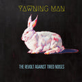 YAWNING MAN - The Revolt Against Tired Noises Vinyl LP