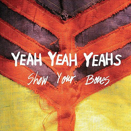 Yeah Yeah Yeahs - Show Your Bones Vinyl
