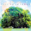 Yo La Tengo - Fade Vinyl LP standard Jacket