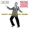 YOUNG JESSIE - Don't Happen No More Vinyl LP