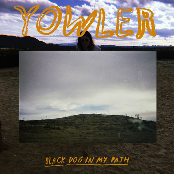 Yowler - Black Dog In My Path Vinyl w/ Download Code
