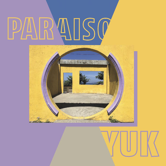 yuk. - Paraiso Vinyl 12" Vinyl
