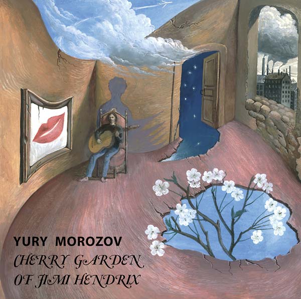 YURY MOROZOV - Cherry Garden of Jimi Hendrix CD CD