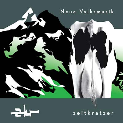 ZEITKRATZER - Neue Volksmusik CD CD