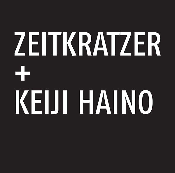 ZEITKRATZER/KEIJI HAINO - Zeitkratzer + Keiji Haino CD CD