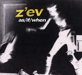 Z'ev - as/if/when CD CD