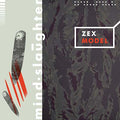 ZEX MODEL - Mind Slaughter Vinyl LP