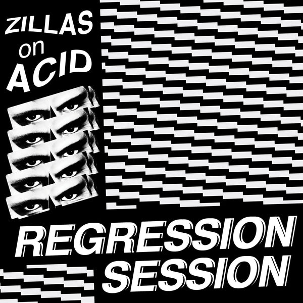 Zillas On Acid - Regression Session Vinyl 12"