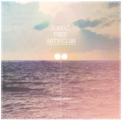 ZODIAC FREE ARTS CLUB - Floating World CD CD