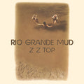 ZZ Top - Rio Grande Mud (SYEOR25, 180 Gram Vinyl, Brick & Mortar Exclusive) Vinyl
